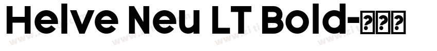 Helve Neu LT Bold字体转换